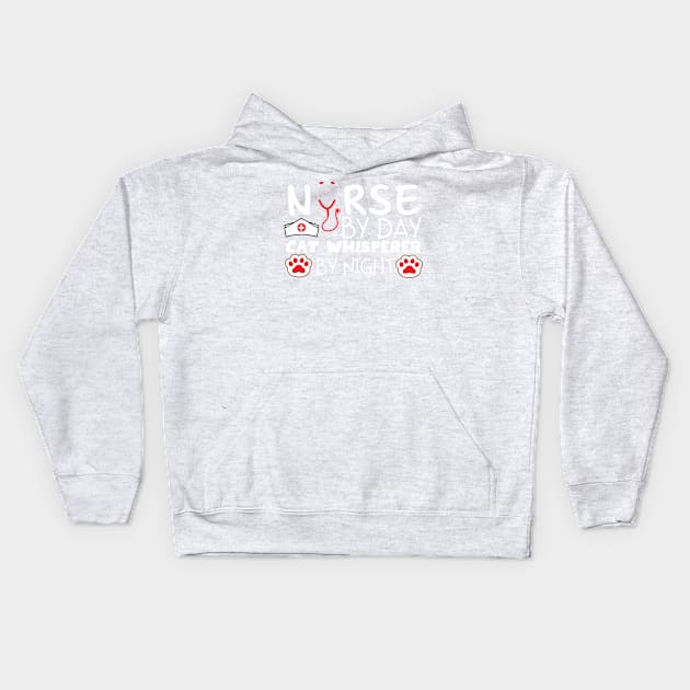 NURSE BY DAY, CAT WHISPERER BY NIGHT Kids Hoodie by GP SHOP